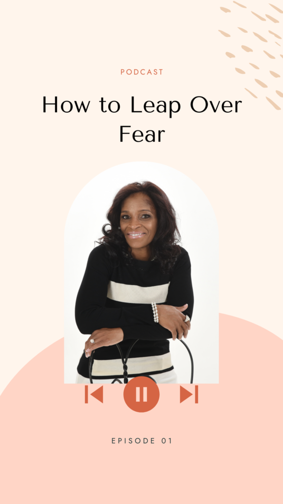 How to Leap Over Fear